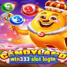 win333 slot login